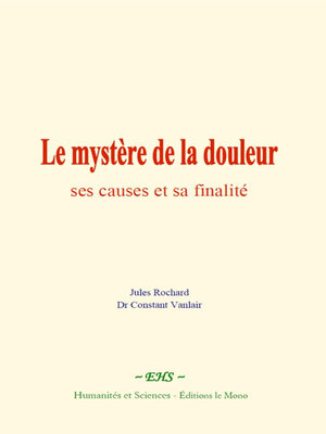 cover image of Le mystère de la douleur